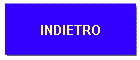 INDIETRO
